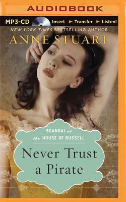 Never Trust a Pirate by Anne Stuart