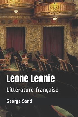 Leone Leonie: Littérature française by George Sand