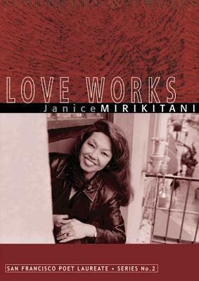Love Works by Janice Mirikitani