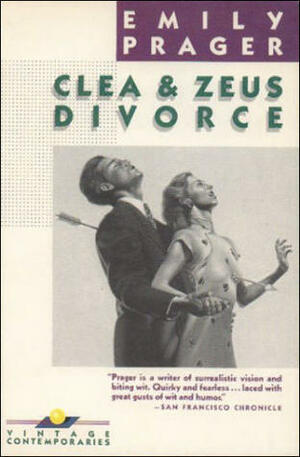 Clea and Zeus Divorce by Emily Prager