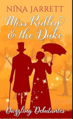 Miss Ridley & the Duke by Nina Jarrett