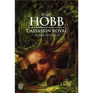 Serments et deuils ; Le dragon des glaces ; L'Homme noir ; Adieux et: retrouvailles by Robin Hobb