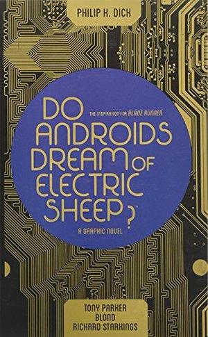 Do Androids Dream of Electric Sheep? Omnibus by Various, Philip K. Dick