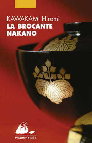 La brocante Nakano by Elisabeth Suetsugu, Hiromi Kawakami