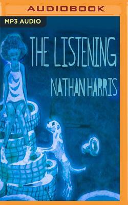 The Listening by Nathan Harris