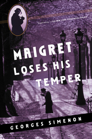 Maigret Loses His Temper by Georges Simenon