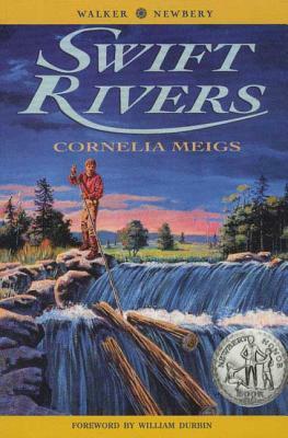 Swift Rivers by Cornelia Meigs