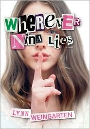 Wherever Nina Lies by Lynn Weingarten