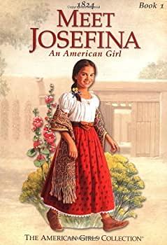 Meet Josefina: An American Girl by Valerie Tripp