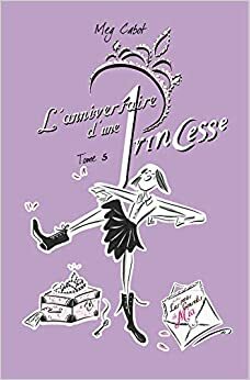 L'anniversaire d'une princesse by Meg Cabot