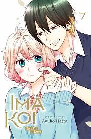 Ima Koi: Now I'm in Love, Vol. 7 by Ayuko Hatta