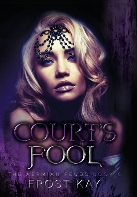 Court's Fool by Frost Kay