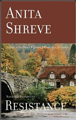 Resistance by Anita Shreve