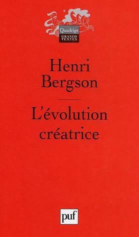 L'évolution créatrice by Henri Bergson