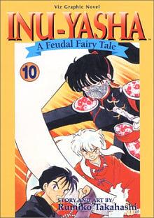 Inu Yasha a Feudal Fairytale: 10 by Rumiko Takahashi