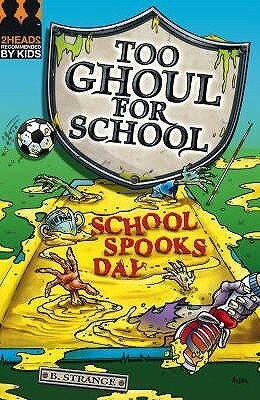 School Spooks Day by B. Strange