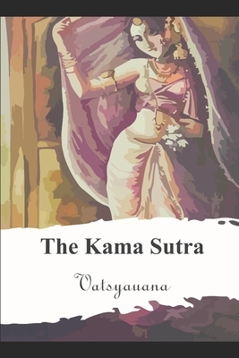 The Kama Sutra (English Edition) by Mallanaga Vatsyayana