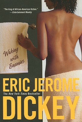 Waking with Enemies by Eric Jerome Dickey
