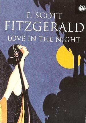Love in the Night & The Swimmers by F. Scott Fitzgerald