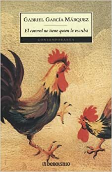 কর্নেলকে কেউ লেখে না by Gabriel García Márquez, রফিক-উম-মুনীর চৌধুরী