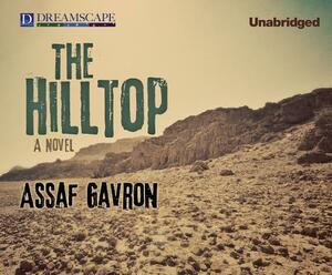 The Hilltop by Assaf Gavron