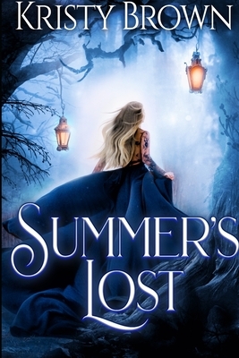 Summer's Lost by Kristy Brown