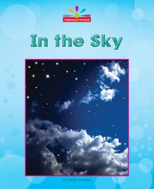 In the Sky by Mary Lindeen