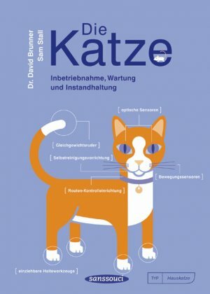 Die Katze: Inbetriebnahme, Wartung und Instandhaltung by Paul Kepple, David Brunner, Sam Stall