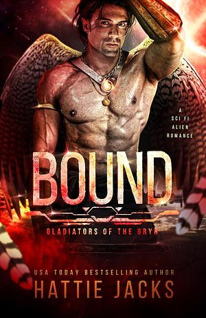 Bound by Hattie Jacks