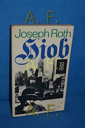 Hiob: Roman eines einfachen Mannes by Joseph Roth