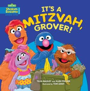 It's a Mitzvah, Grover! by Ellen Fischer, Tilda Balsley