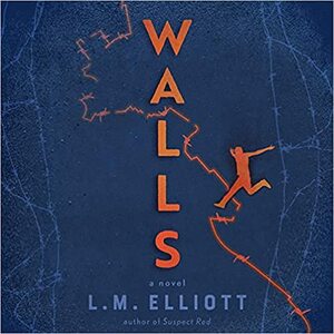 Walls by L.M. Elliott