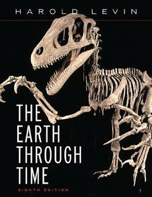 The Earth Through Time by Harold L. Levin