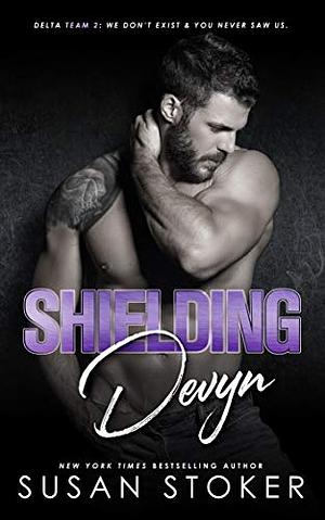 Shielding Devyn by Susan Stoker