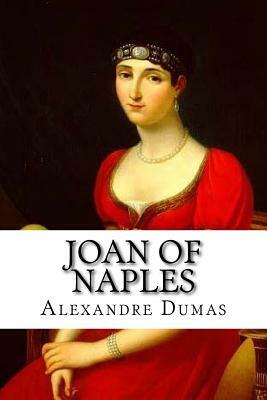 Joan of Naples by Alexandre Dumas