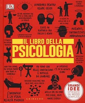 Il libro della psicologia by Nigel C. Benson