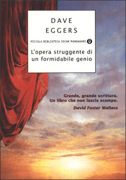 L'opera struggente di un formidabile genio by Giuseppe Strazzeri, Dave Eggers