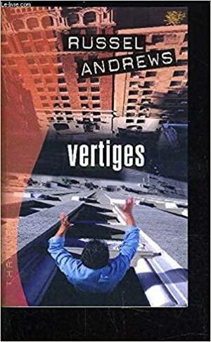 Vertiges by Russell Andrews, Russell Andrews