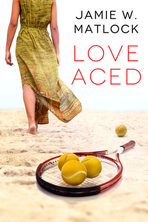 Love Aced by Jamie W. Matlock