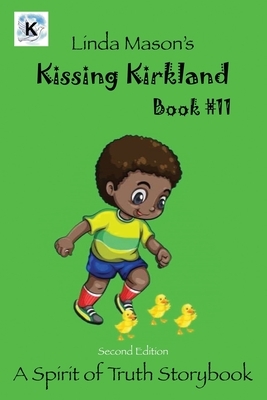 Kissing Kirkland Second Edition: Book # 11 by Linda Mason