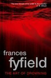 The Art of Drowning by Frances Fyfield