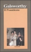 Il possidente by John Galsworthy, Gian Dauli, Mario Domenichelli