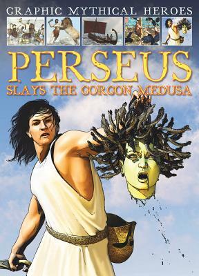 Perseus Slays the Gorgon Medusa by Gary Jeffrey