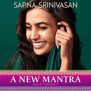 A New Mantra by Sapna Srinivasan