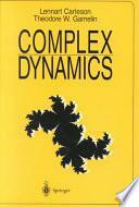 Complex Dynamics by Theodore W. Gamelin, Lennart Carleson