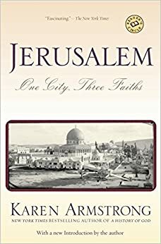 Yerusalem: Satu Kota, Tiga Agama by Karen Armstrong