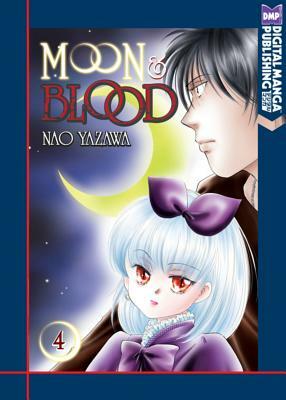 Moon and Blood, Volume 4 by Nao Yazawa