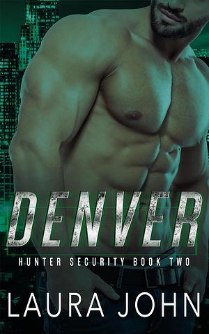 Denver by Laura John