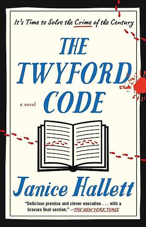 The Twyford Code: A Novel by Janice Hallett, Janice Hallett