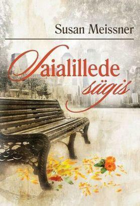 Saialillede sügis by Susan Meissner